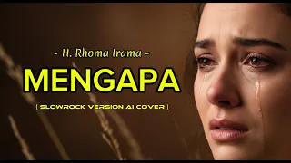  mengapa h rhoma irama slowrock version ai cover cover coversong dangdut