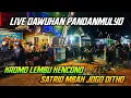 Download Lagu KROMO LEMBU KENCONO LIVE DAWUHAN PANDANMULYO TAJINAN