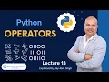 Lecture 13 Python Operators Operators in Python