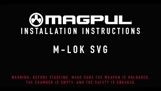 Magpul Instructions - SVG M-LOK
