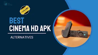 10 Best Cinema APK Alternatives May 2025 Top Free Streaming Apps
