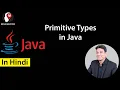 Primitive Types in Java Explained in Hindi Brain Mentors