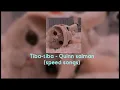 Download Lagu Tiba-tiba - Quinn salman ( speed songs)