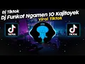 Download Lagu DJ FUNKOT NGAMEN 10 KAJITOYEK VIRAL TIK TOK TERBARU 2024!!