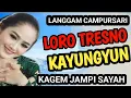Download Lagu LORO TRESNO / KAYUNGYUN LANGGAM CAMPURSARI SRAGENAN KAGEM JAMPI SAYAH.
