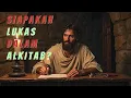 Download Lagu Siapakah Lukas Dalam Alkitab?