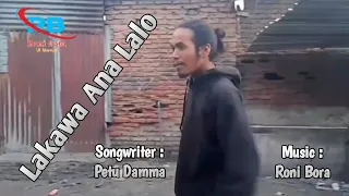 lakawa ana lalo petu damma official video roniboraofficial