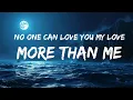 Download Lagu No One Can Love You More Than Me❤️Best Romantic Song 2025