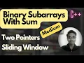 Binary Subarrays With Sum Two Pointers Sliding Window