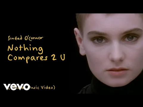 Download MP3 Sinéad O'Connor - Nothing Compares 2 U (Official Music Video) [HD]