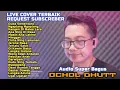 Download Lagu Live‼️Request Subscreber || OCHOL DHUTT