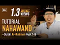 Download Lagu TUTORIAL NAHAWAND - SURAH AR RAHMAN (Ayat 1-9) | Bilal Attaki