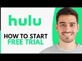 How To Start Hulu Free Trial - Step by Step