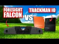 Foresight Falcon vs Trackman IO Which is REALLY the Best of the Best