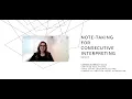Lesson 1 Note-Taking for Consecutive Interpreting Basics