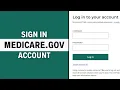 Medicare Login - How to Sign in to Medicare Gov Account 2024
