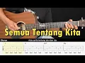 Download Lagu Semua Tentang Kita - Noah (Peterpan) | Tutorial Chord Gitar Mudah dan Petikan Ritem  #chordgitar
