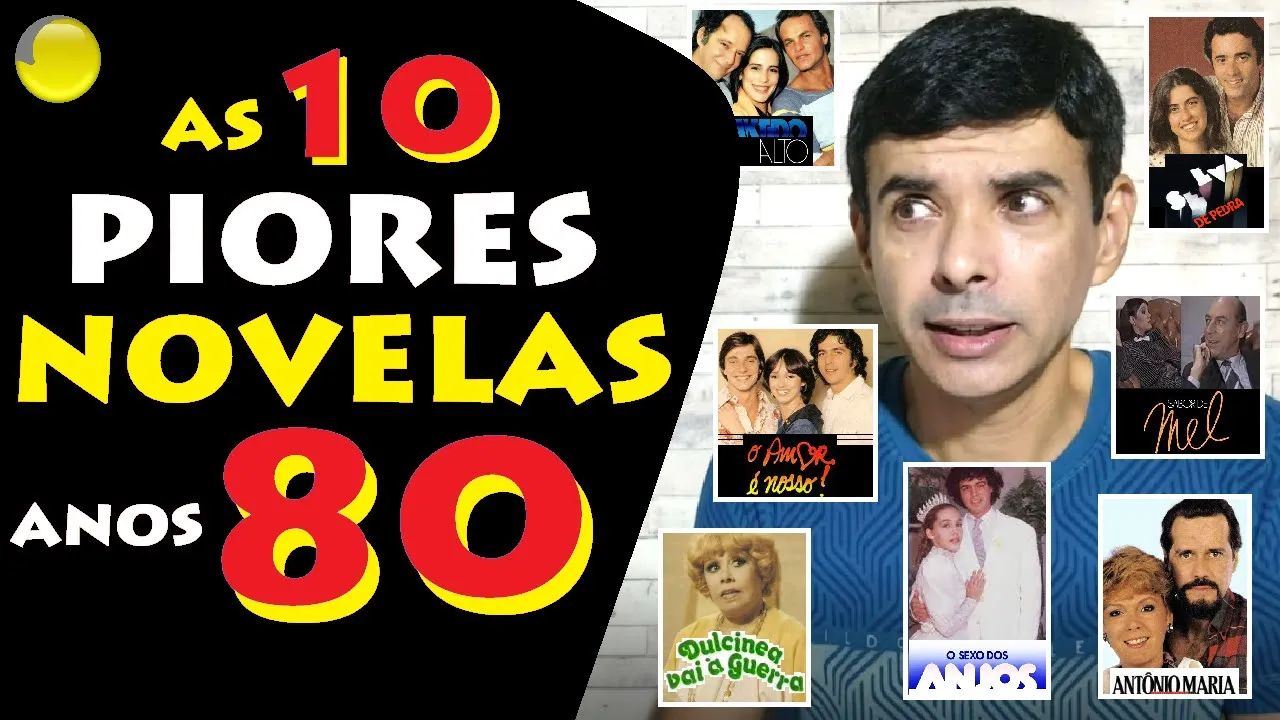 Top 10 PIORES NOVELAS dos anos 80