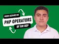 Lecture on PHP Operators