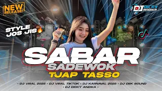 dj sabar duh sayang ngapuntene saestu tjap tasso clarity
