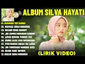 Download Lagu BASAYANG TAPI BABAGI - SILVA HAYATI FULL ALBUM TERBAIK 2025 (LIRIK VIDEO) - LAGU MINANG TERBARU 2025