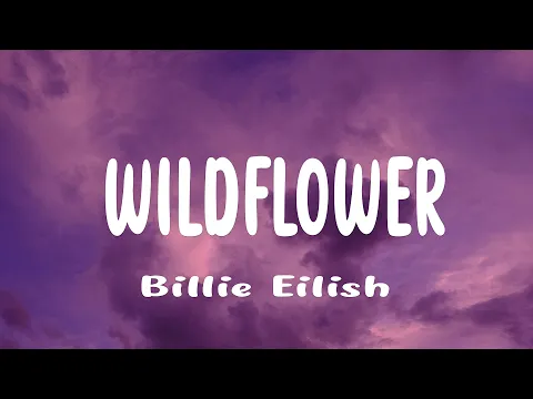 Download Billie Eilish - WILDFLOWER (Lyrics) MP3