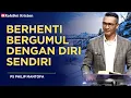 Lagu Berhenti bergumul dengan diri sendiri - Philip Mantofa - Roh@ni Kristen - Rohani Kristen