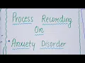 Process Recording on Anxiety disorder mental health nursing bsc nursing