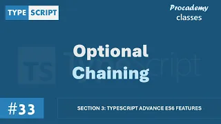 Optional Chaining TypeScript Advance ES6 Features A Complete TypeScript