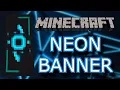 NEON Minecraft Banner Design Tutorial