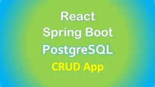 Spring Boot React PostgreSQL example Build a CRUD App