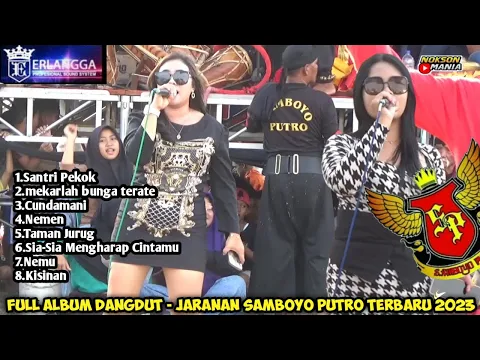 Download MP3 Full Album Jaranan SAMBOYO PUTRO Terbaru 2023 ❗ERLANGGA AUDIO Mantap Buat Cek Sound