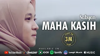 Download MAHA KASIH - SABYAN ( OFFICIAL MUSIC VIDEO ) MP3