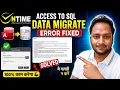 Access to SQL Data Migrate Error Fix in ONTIME Attendance Software Step-by-Step