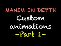 Manim in depth Custom class animations - Part 1