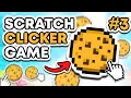 How To Make The PERFECT Clicker Game Scratch Tutorial Part 3