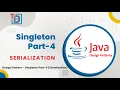 Design Pattern - Singleton Part-4 Serialization TECH BUZZ BLOGS