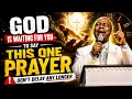 You Can t Fight THIS Alone THIS ONE PRAYER MAKE THE STRIKE VERY POTENT - DK OLUKOYA