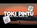 Download Lagu DJ TOKI PINTU - BILANG SAMA MAMA PAPA KAKA SUDAH SIAP JADI ANAK MANTU FULL SONG VIRAL TIKTOK 2025