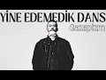Gazapizm - Yine Edemedik Dans
