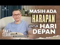 Download Lagu Saat Teduh Bersama - MASIH ADA HARAPAN UNTUK HARI DEPAN | 16 Mar 22 (Official Philip Mantofa)