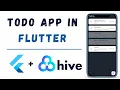 How To Make ToDo List App In Flutter with Hive Local Storage
