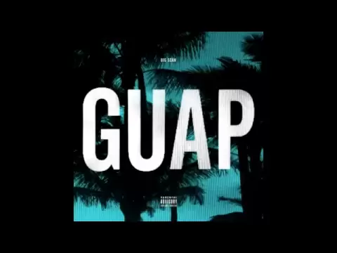 Download MP3 Big Sean - GUAP