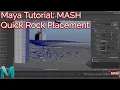 Maya Tutorial MASH Quick Rock Placement For Environments