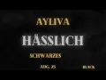 Ayliva - Hässlich (Lyrics)