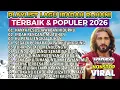 Lagu KUMPULAN NONSTOP LAGU ROHANI POPULER 2026 - HANYA YESUS JAWABAN HIDUPKU 
