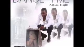 savana david dance for me audio 