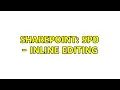 Sharepoint SPD - Inline Editing 2 Solutions