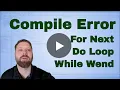 Fixing Excel VBA Macro Compile Error For Next Do Loop While Wend