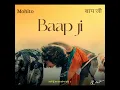 Baap Ji (feat. Vishal J Singh) - Mohito